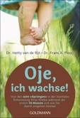 Oje, ich wachse! Oje, ich wachse!