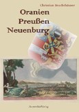 Oranien, Preußen, Neuenburg Oranien, Preußen, Neuenburg