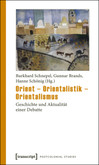 Orient - Orientalistik - Orientalismus Orient - Orientalistik - Orientalismus