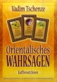 Orientalisches Wahrsagen, m. Orakelkarten Orientalisches Wahrsagen, m. Orakelkarten