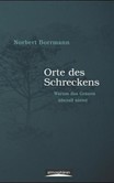 Orte des Schreckens Orte des Schreckens