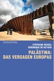 Palästina: das Versagen Europas Palästina: das Versagen Europas