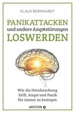 Panikattacken und andere Angststörungen loswerden Panikattacken und andere Angststörungen loswerden
