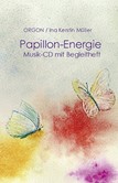 Papillon-Energie, 1 Audio-CD m. Begleitbuch Papillon-Energie, 1 Audio-CD m. Begleitbuch