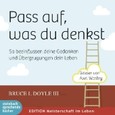 Pass auf, was du denkst, 1 Audio-CD Pass auf, was du denkst, 1 Audio-CD