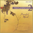 Peaceful Mind - Peace of Mind 2 Audio CD Peaceful Mind - Peace of Mind 2 Audio CD