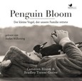 Penguin Bloom, 2 Audio-CDs Penguin Bloom, 2 Audio-CDs