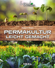 Permakultur leicht gemacht Permakultur leicht gemacht