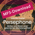 Persephone, Audio-MP3-Download Persephone, Audio-MP3-Download