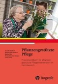 Pflanzengestützte Pflege Pflanzengestützte Pflege