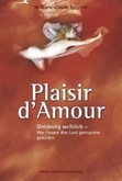 Plaisir d'Amour Plaisir d'Amour
