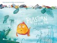 Plastian, der kleine Fisch Plastian, der kleine Fisch