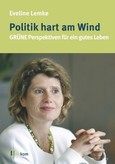 Politik hart am Wind Politik hart am Wind