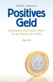 Positives Geld Positives Geld