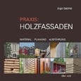 Praxis: Holzfassaden Praxis: Holzfassaden