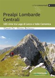 Prealpi Lombarde Centrali Prealpi Lombarde Centrali