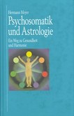Psychosomatik und Astrologie Psychosomatik und Astrologie