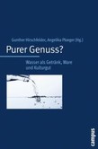 Purer Genuss? Purer Genuss?