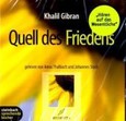 Quell des Friedens, Audio-CD Quell des Friedens, Audio-CD
