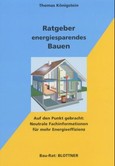 Ratgeber energiesparendes Bauen Ratgeber energiesparendes Bauen