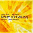 Raum für Heilung Audio CD Raum für Heilung Audio CD