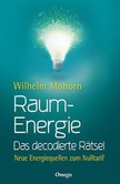Raumenergie - Das decodierte Rätsel Raumenergie - Das decodierte Rätsel
