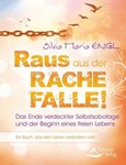 Raus aus der Rache-Falle! Raus aus der Rache-Falle!