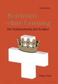Reichtum ohne Leistung Reichtum ohne Leistung
