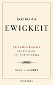 Reif für die Ewigkeit Reif für die Ewigkeit
