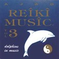 Reiki Music Vol. 3: Dolphins in Music Audio CD Reiki Music Vol. 3: Dolphins in Music Audio CD