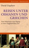 Reisen unter Osmanen und Griechen Reisen unter Osmanen und Griechen