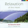 Relaxation of the Heart - Dolby Surround Audio CD Relaxation of the Heart - Dolby Surround Audio CD
