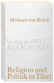Religion und Politik in Tibet Religion und Politik in Tibet
