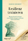 Resilienz trainieren Resilienz trainieren