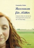 Ressourcen für Mütter Ressourcen für Mütter