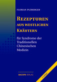 Rezepturen aus westlichen Kräutern Rezepturen aus westlichen Kräutern