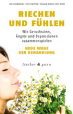 Riechen und Fühlen Riechen und Fühlen