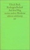 Risikogesellschaft Risikogesellschaft