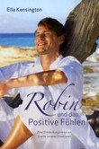 Robin und das Positive Fühlen Robin und das Positive Fühlen