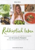 Rohköstlich leben Rohköstlich leben