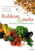 Rohkost & mehr Rohkost & mehr