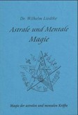 Astrale und mentale Magie Astrale und mentale Magie