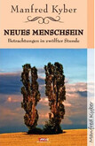 Neues Menschsein Neues Menschsein