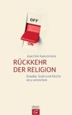 Rückkehr der Religion Rückkehr der Religion