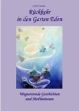 Rückkehr in den Garten Eden Rückkehr in den Garten Eden