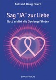 Sag JA zur Liebe