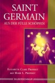 Saint Germain - Aus der Fülle schöpfen Saint Germain - Aus der Fülle schöpfen
