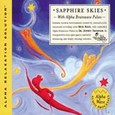 Sapphire Skies (Alpha Relaxation Solution) Audio CD Sapphire Skies (Alpha Relaxation Solution) Audio CD
