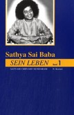 Sathya Sai Baba - Sein Leben Sathya Sai Baba - Sein Leben