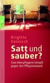 Satt und sauber? Satt und sauber?